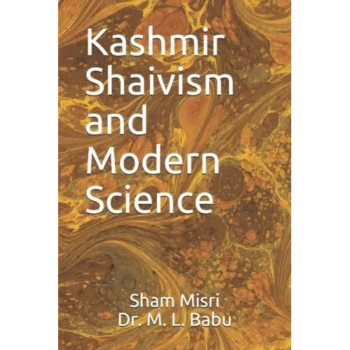 Kashmir Shaivism and Modern Science