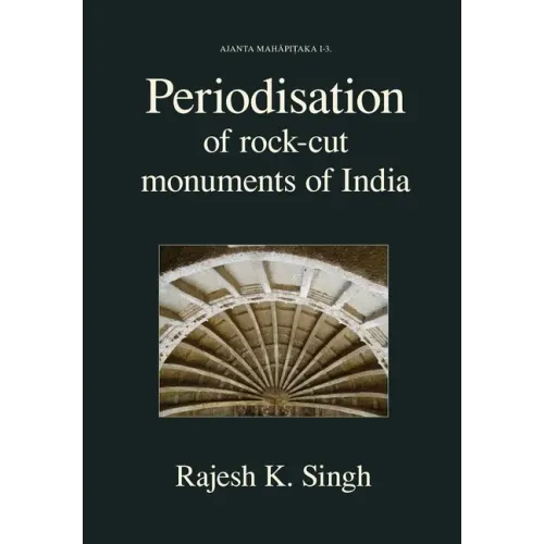 Periodisation of Rock-cut Monuments of India