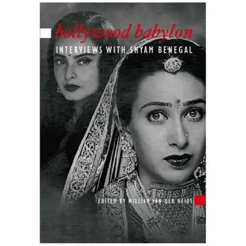Bollywood Babylon: Interviews with Shyam Benegal