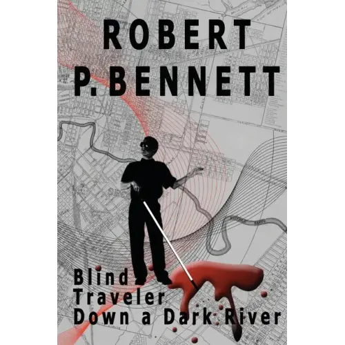 Blind Traveler Down a Dark River