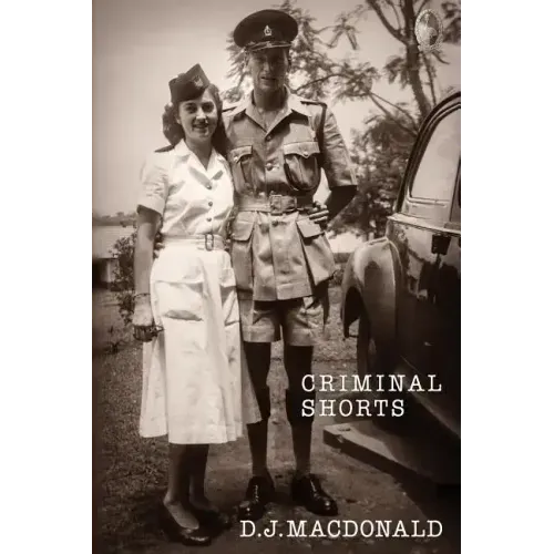 Criminal Shorts: Memories of Policing in the Uganda Protectorate