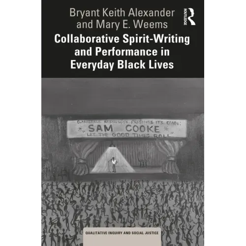 Collaborative Spirit-Writing and Performance in Everyday Black Lives