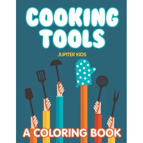 Cooking Tools (A Coloring Book)
