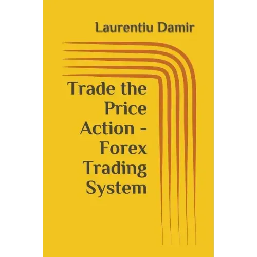 Trade the Price Action - Forex Trading System