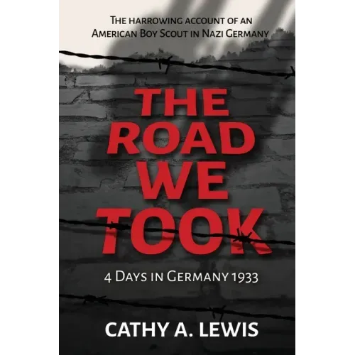 The Road We Took: 4 Days in Germany 1933