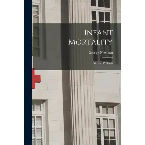 Infant Mortality: A Social Problem