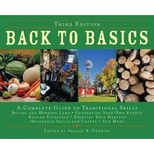 Back to Basics: A Complete Guide to Traditional Skills