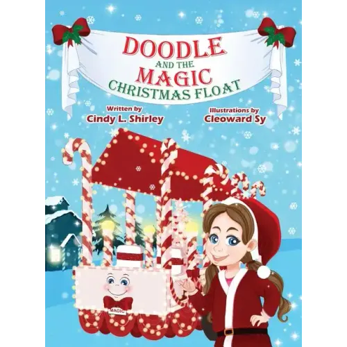 Doodle and the Magic Christmas Float