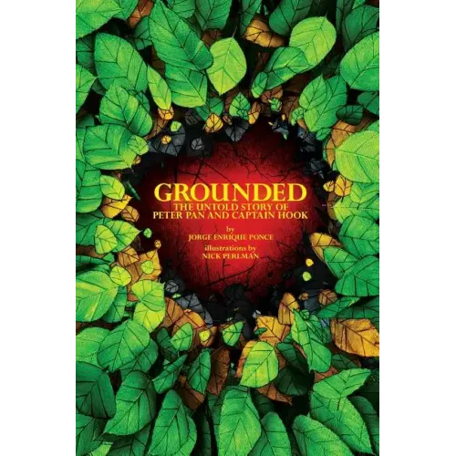 Grounded: The Untold Story of Peter Pan & Captain Hook
