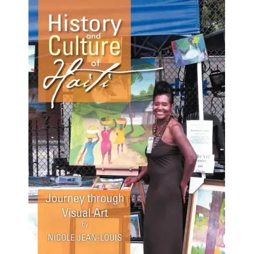 History and Culture of Haiti: Journey Through Visual Art
