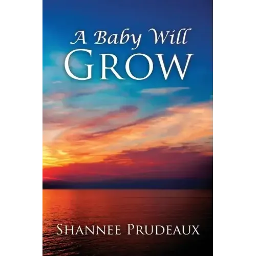 A Baby Will Grow