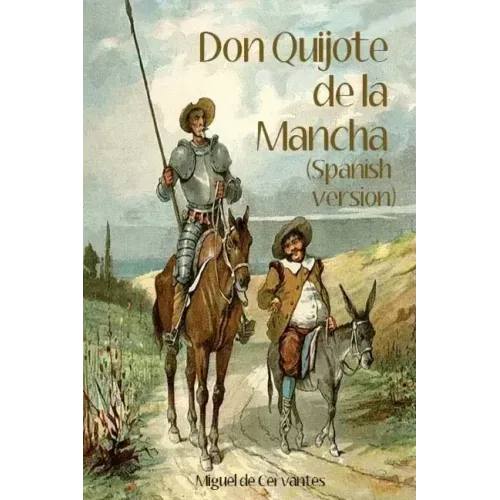 Don Quijote de la Mancha (Spanish Version)