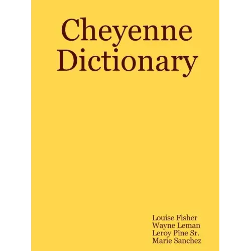 Cheyenne Dictionary