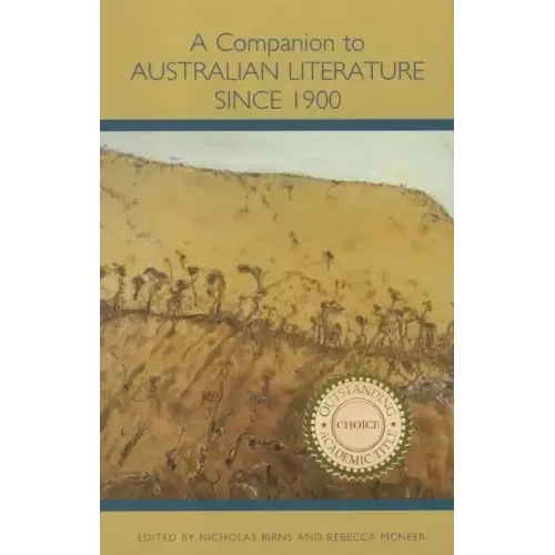 A Companion to Australian Literature Since 1900