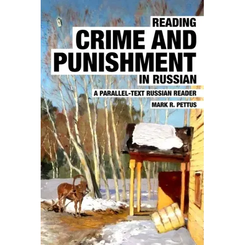 Reading Crime and Punishment in Russian