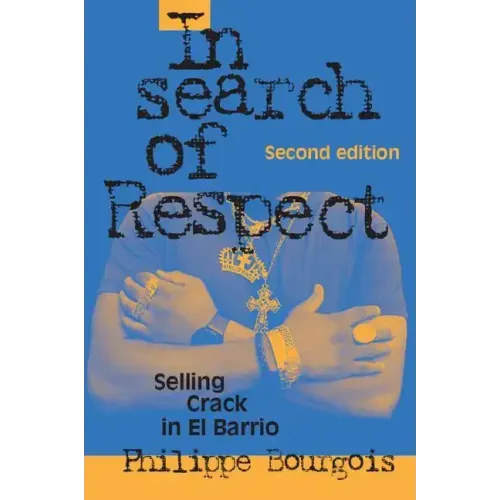 In Search of Respect: Selling Crack in El Barrio