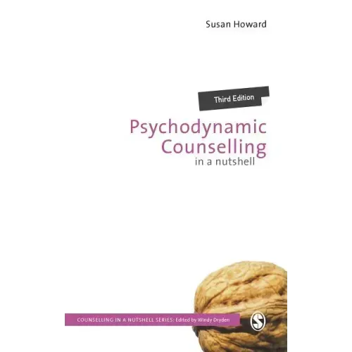 Psychodynamic Counselling in a Nutshell