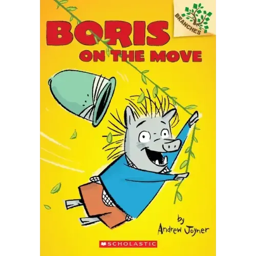 Boris on the Move: A Branches Book (Boris #1): Volume 1