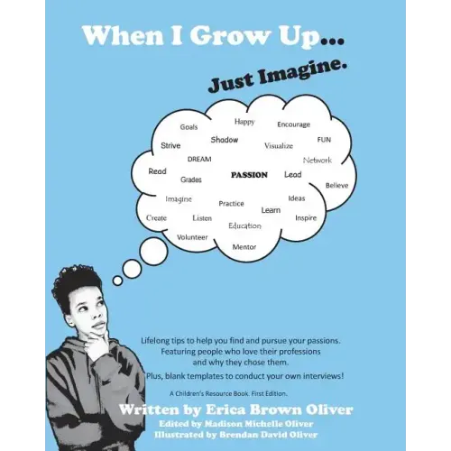When I Grow Up...Just Imagine.
