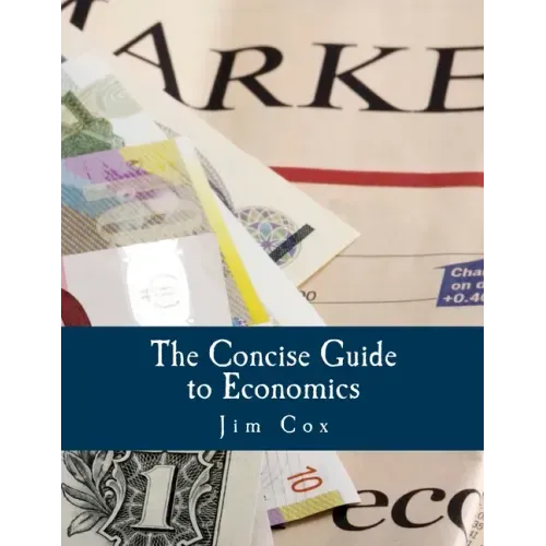 The Concise Guide to Economics (Large Print Edition)