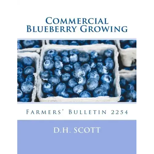 Commercial Blueberry Growing: Farmers' Bulletin 2254