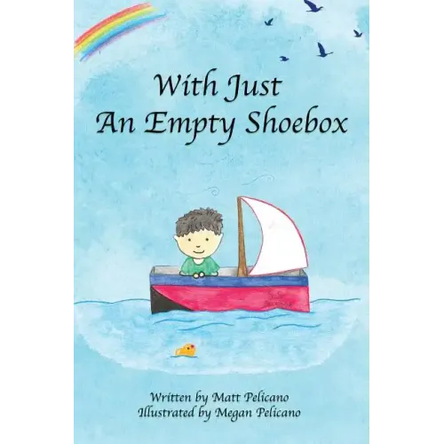 With Just An Empty Shoebox