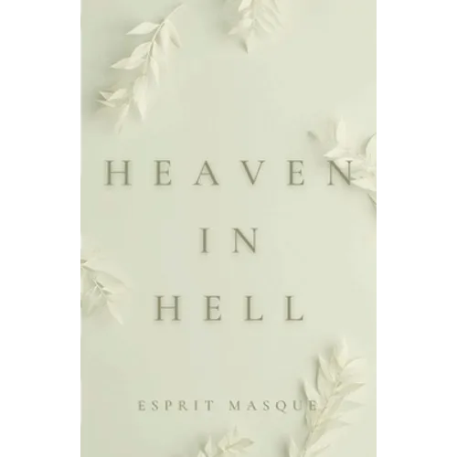 Heaven in Hell