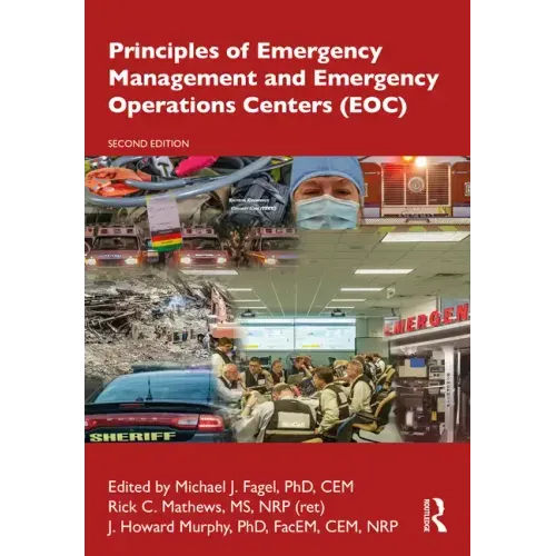 Principles of Emergency Management and Emergency Operations Centers (Eoc)