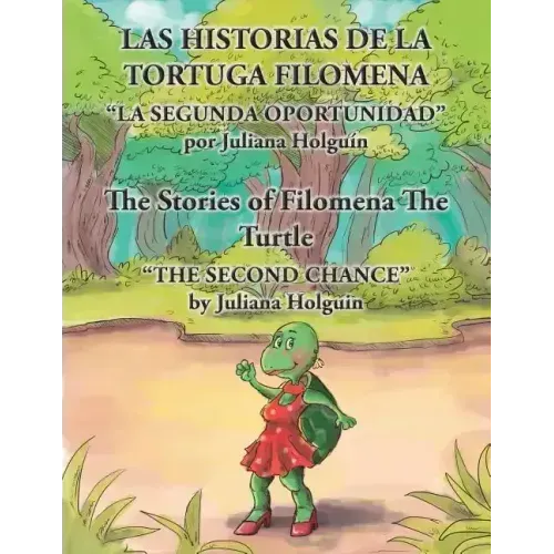 Las Historias de la Tortuga Filomena/The Stories of Filomena the Turtle
