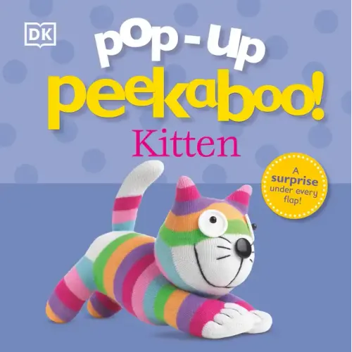 Pop-Up Peekaboo! Kitten: A Surprise Under Every Flap!