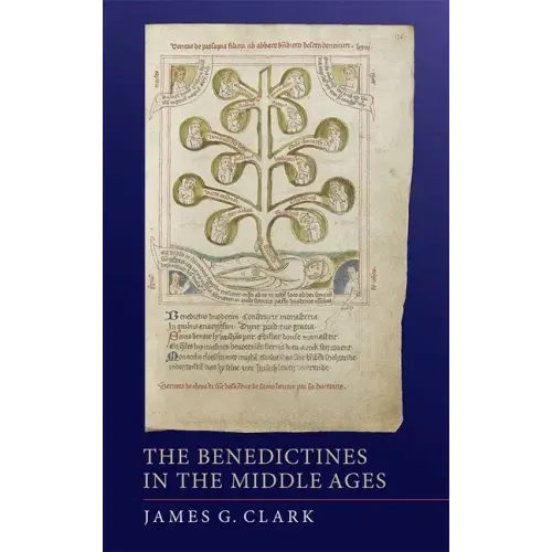 The Benedictines in the Middle Ages