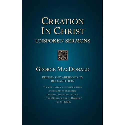 Creation in Christ: Unspoken Sermons