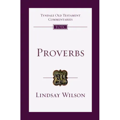 Proverbs: An Introduction and Commentary