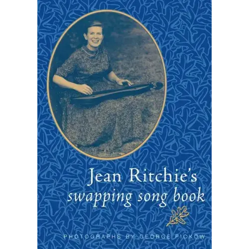 Jean Ritchie's Swapping Song Bk-Pa
