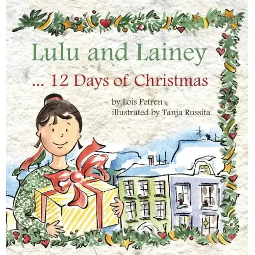 Lulu and Lainey ... 12 Days of Christmas