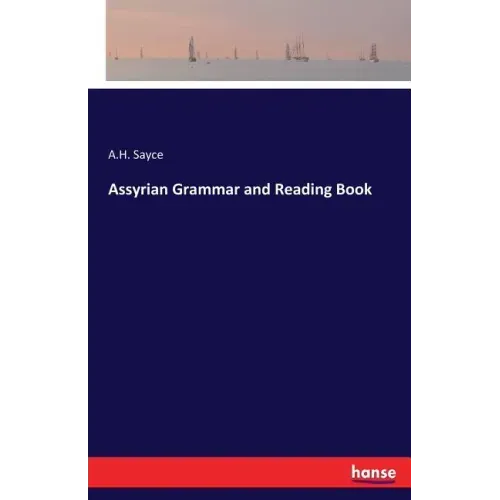 Assyrian Grammar and Reading Book