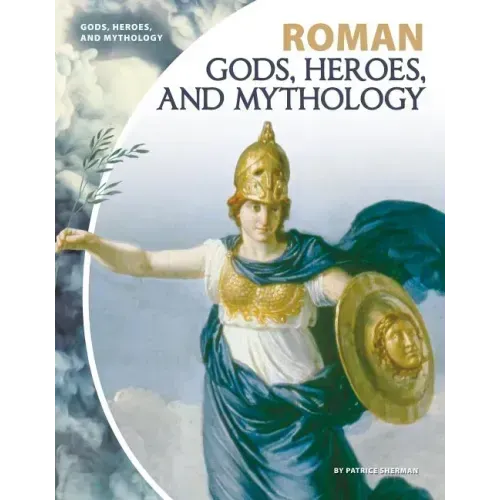 Roman Gods, Heroes, and Mythology
