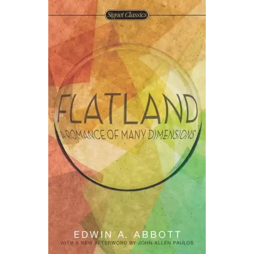 Flatland: A Romance of Many Dimensions