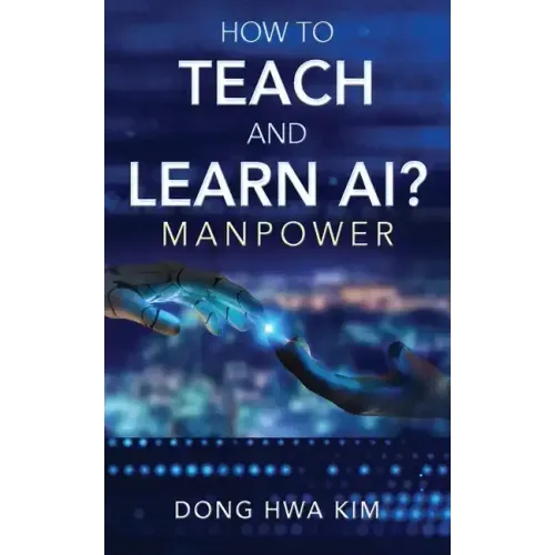 How to Teach and Learn AI?: Manpower