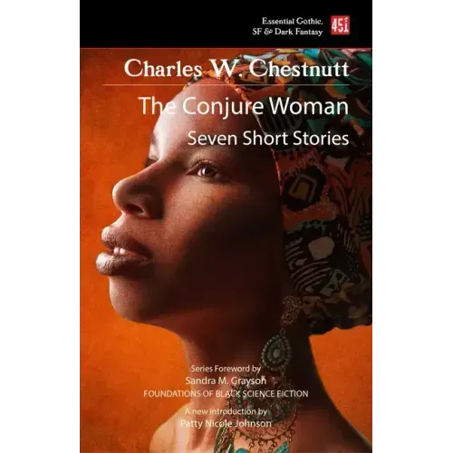 The Conjure Woman (New Edition)