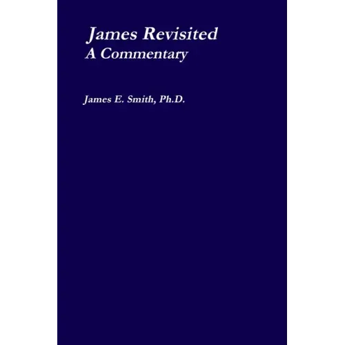 James Revisited; a Commentary
