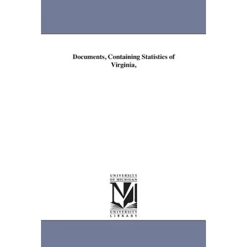 Documents, Containing Statistics of Virginia,