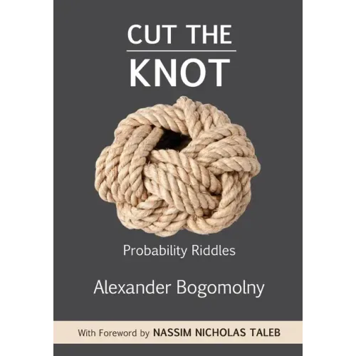 Cut the Knot: Probability Riddles