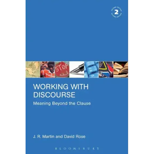 Working with Discourse: Meaning Beyond the Clause
