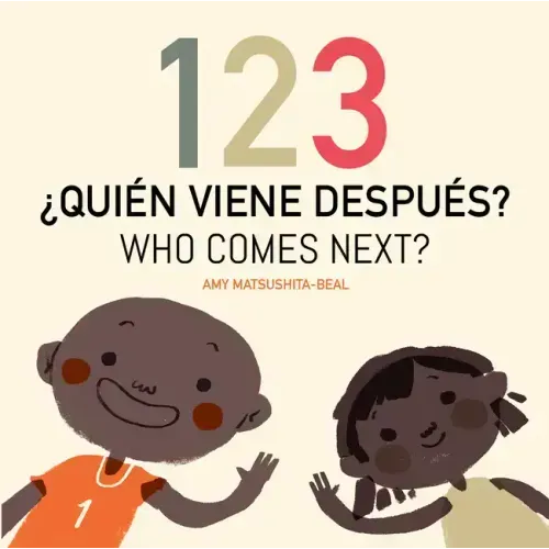123 ¿Quién Viene Después? / 123 Who Comes Next?