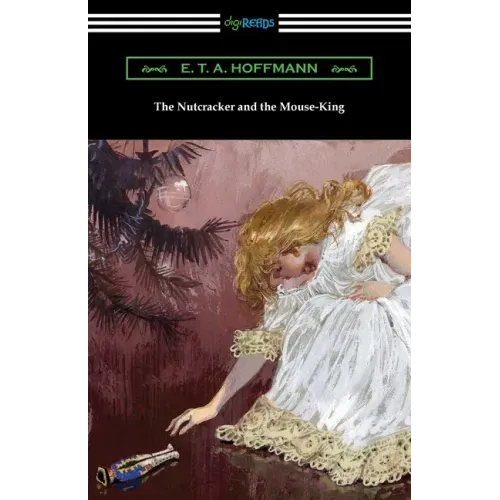 The Nutcracker and the Mouse-King