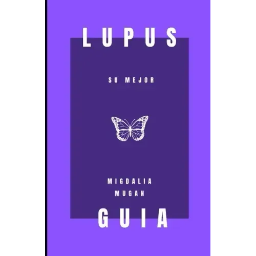 Lupus: Su mejor guia