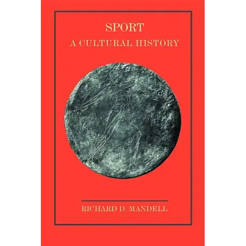 Sport: A Cultural History