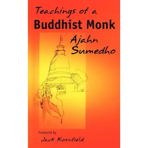 Teachings of a Buddhist Monk