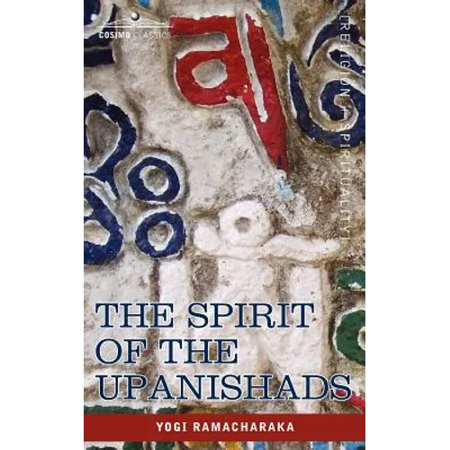 The Spirit of the Upanishads